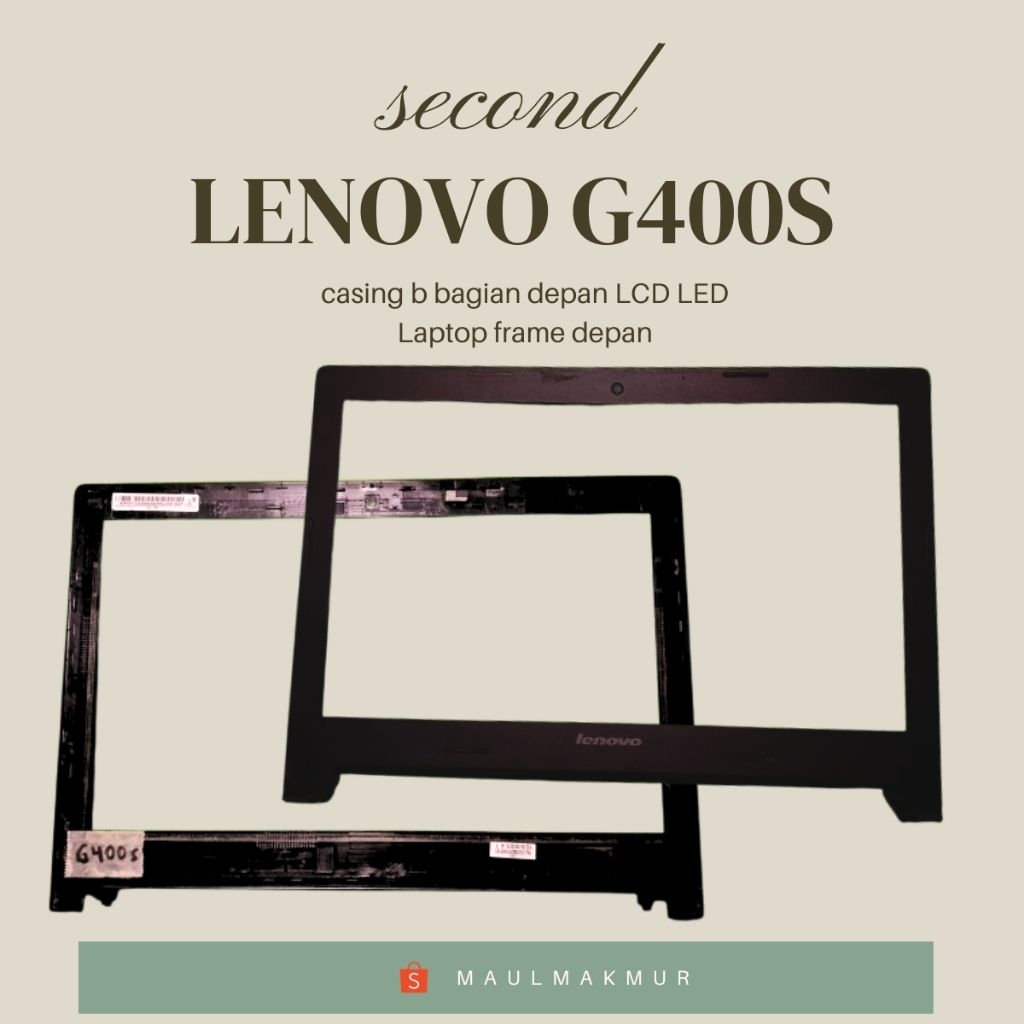 SECOND Frame Layar LCD LED Laptop | Lenovo G400s | Case B Bagian Depan layar LCD LED Laptop