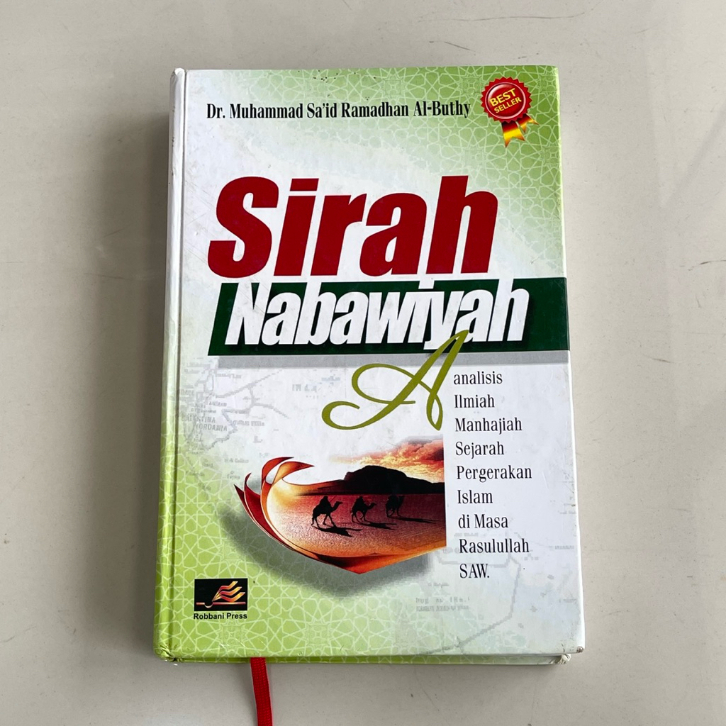 Buku SIRAH NABAWIYAH oleh DR MUHAMMAD SAID RAMADHAN AL BUTHY
