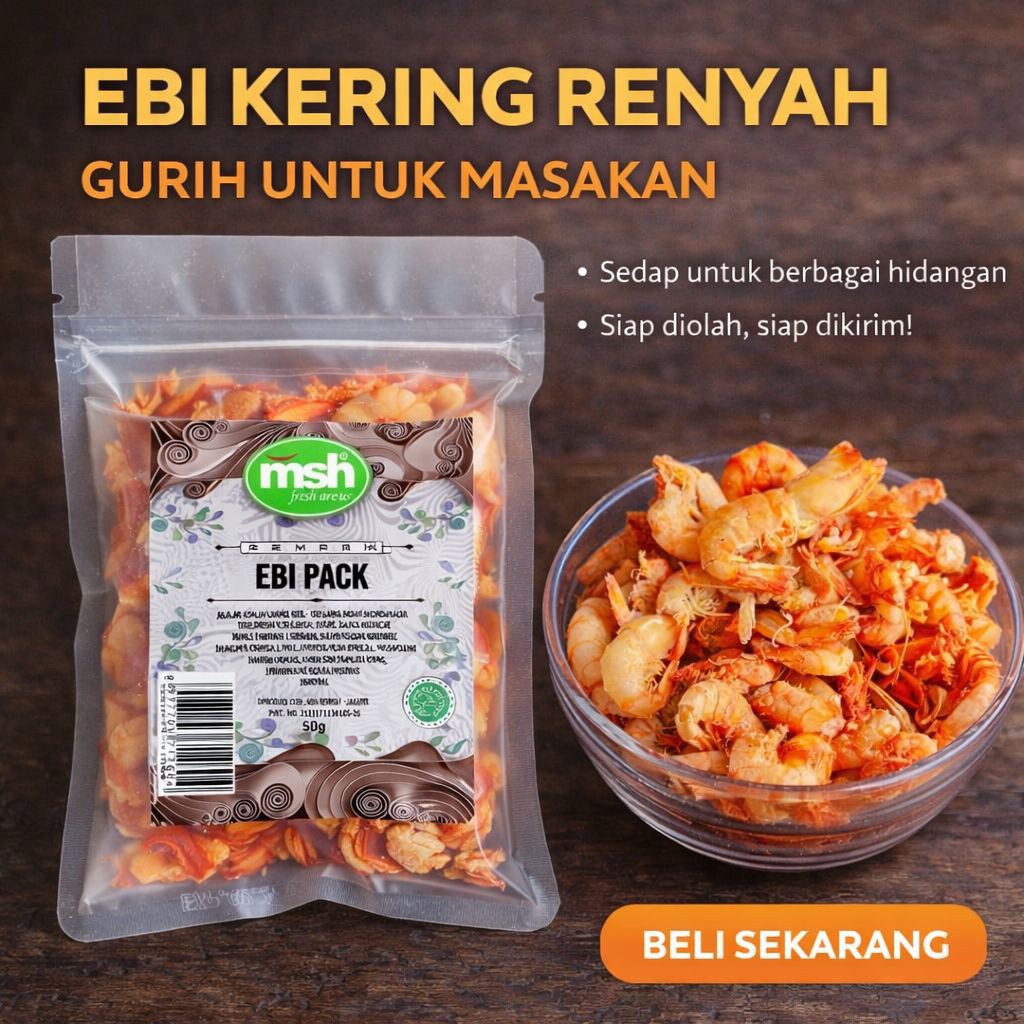 MSH Ebi Pack 50 g , Ebi Kering Murni , Ebi Kering Alami , Ebi Kering Premium