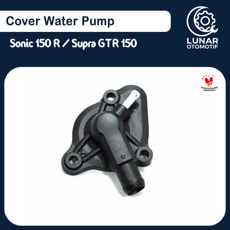 Cover Tutup Water Pump Pompa Radiator Honda Sonic 150 R Supra GTR 150 K56 Kualitas Super