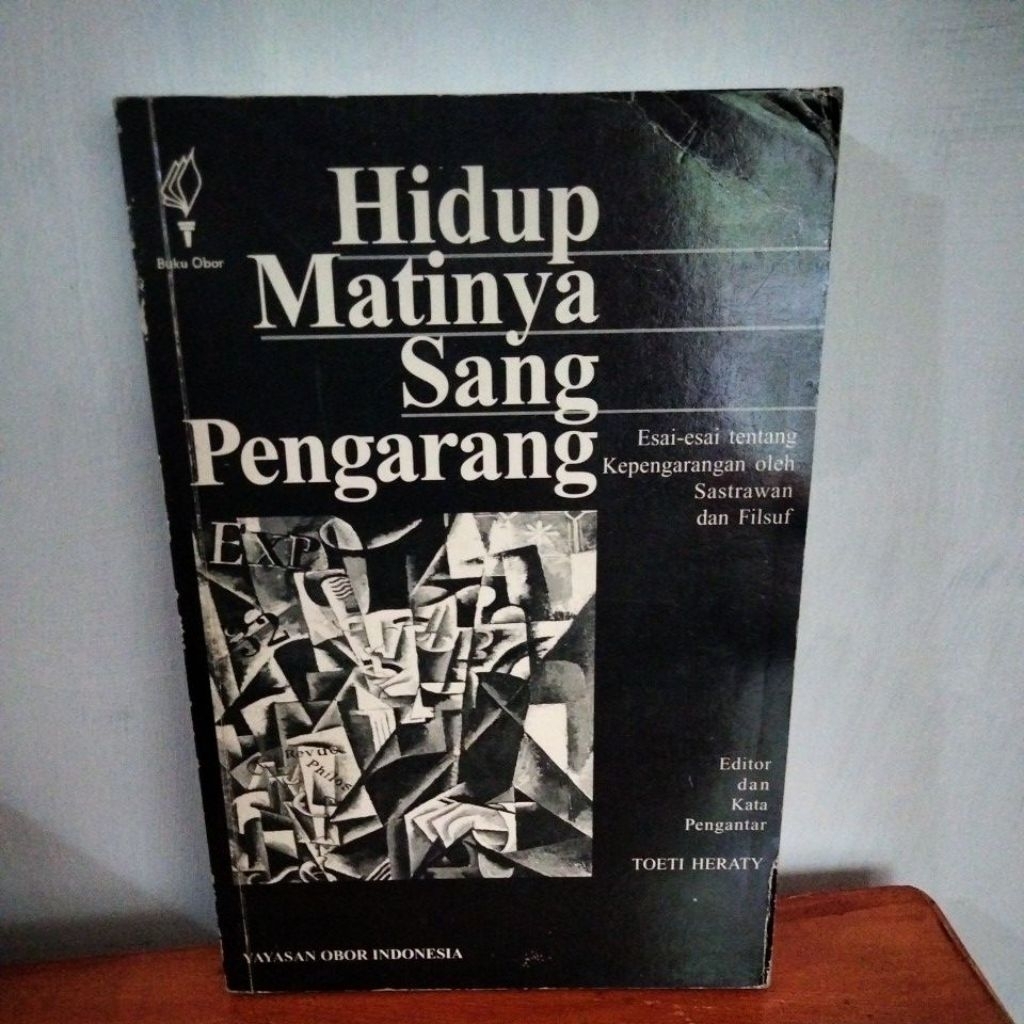 Esai Hidup Matinya Sang Pengarang Editor Toety Heraty