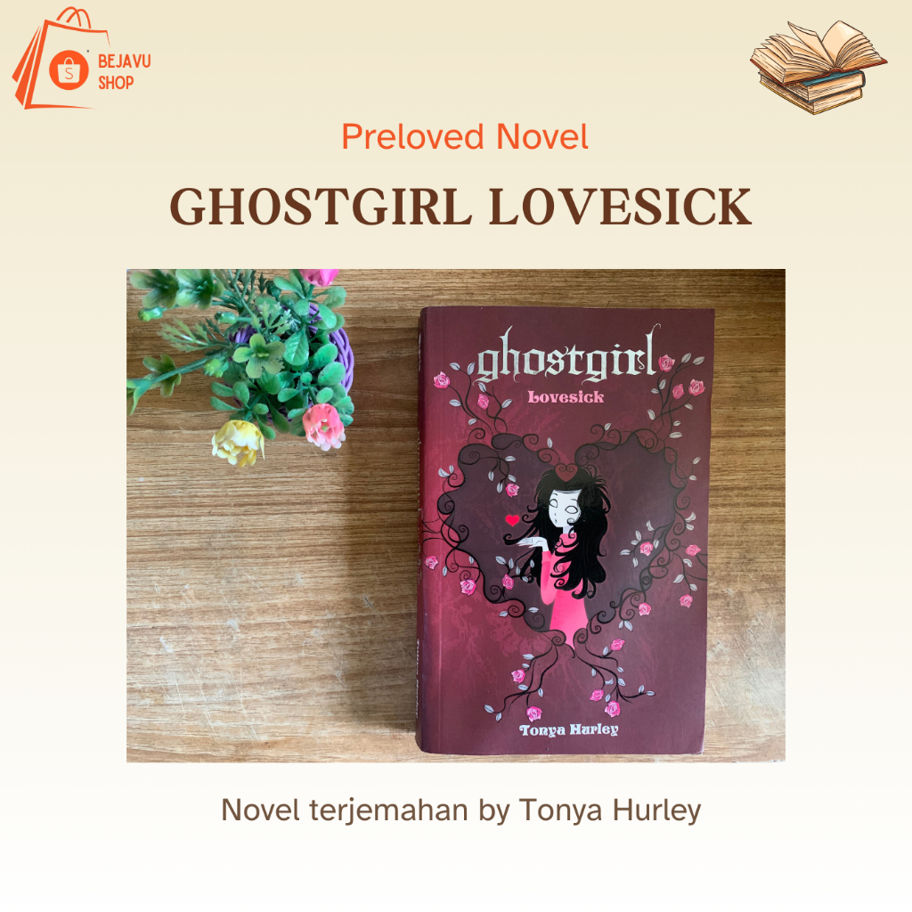 (PRELOVED) NOVEL GHOSTGIRL BY TONYA HURLEY