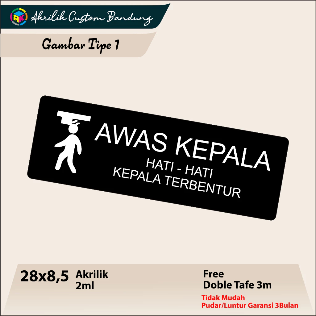 Akrilik Awas Kepala Terbentur Acrylic Awas Kepala Terbentur Signage