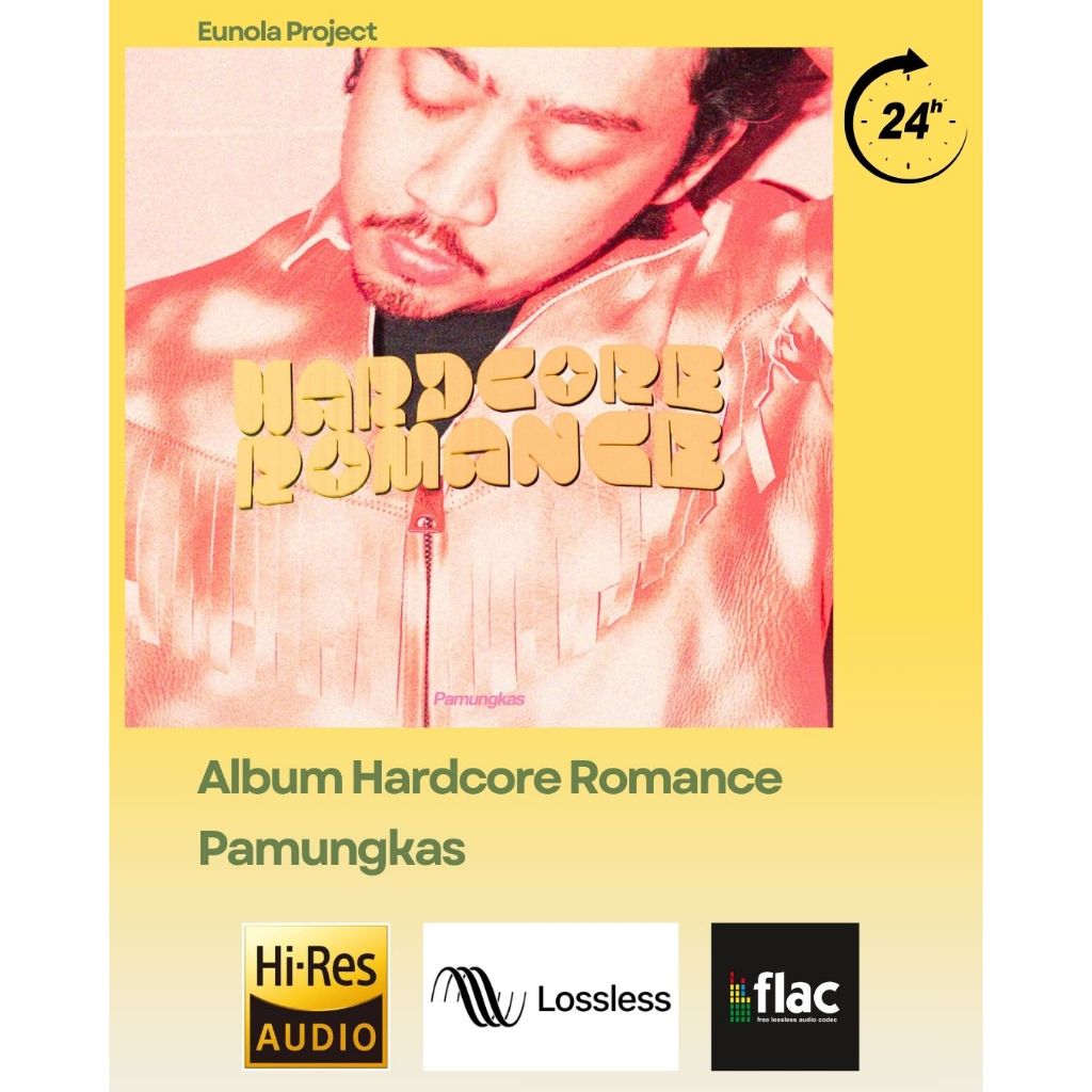Pamungkas Hardcore Romance Album FLAC Hi-Res 24bit 48kHz 9 Lagu Pop Rock