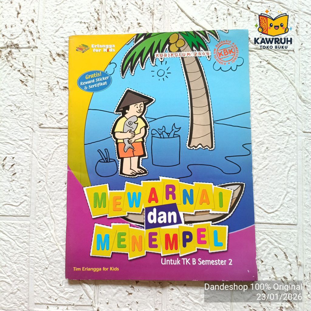 Mewarnai dan Menempel untuk TK B Semester 2 - Buku Aktivitas Anak Erlangga For Kids