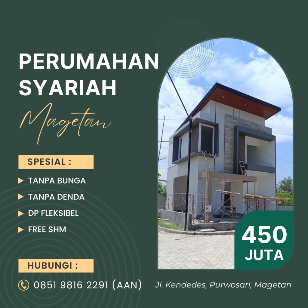 PERUMAHAN SYARIAH MAGETAN, SPESIAL RAMADHAN FREE KANOPI DAN SHM