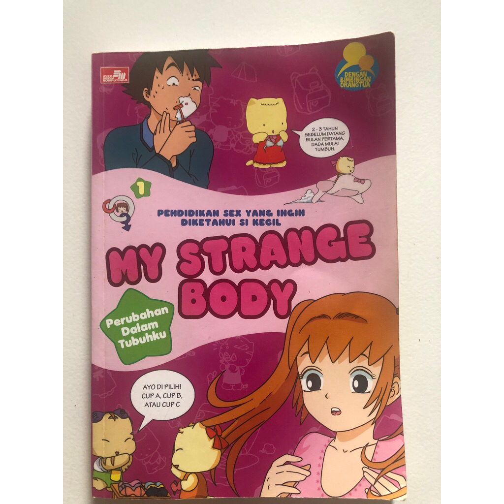 MY STRANGE BODY PENDIDIKAN SEX YANG INGIN DIKETAHUI SI KECIL