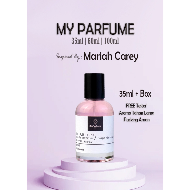 MY PARFUME Inspired by Mariah Carey Parfum Wanita 35ml