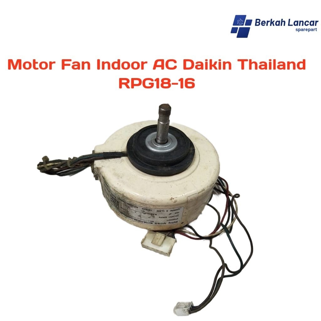 motor fan indoor AC Daikin Thailand RPG18-16