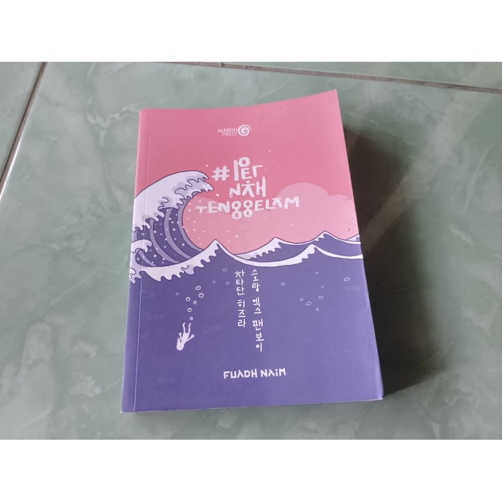 Buku Pernah Tenggelam Oleh Fuadh Naim [Preloved Original]