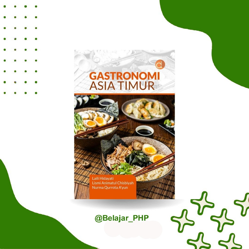 Buku Gastronomi Asia Timur Laili Hidayati - deepublish