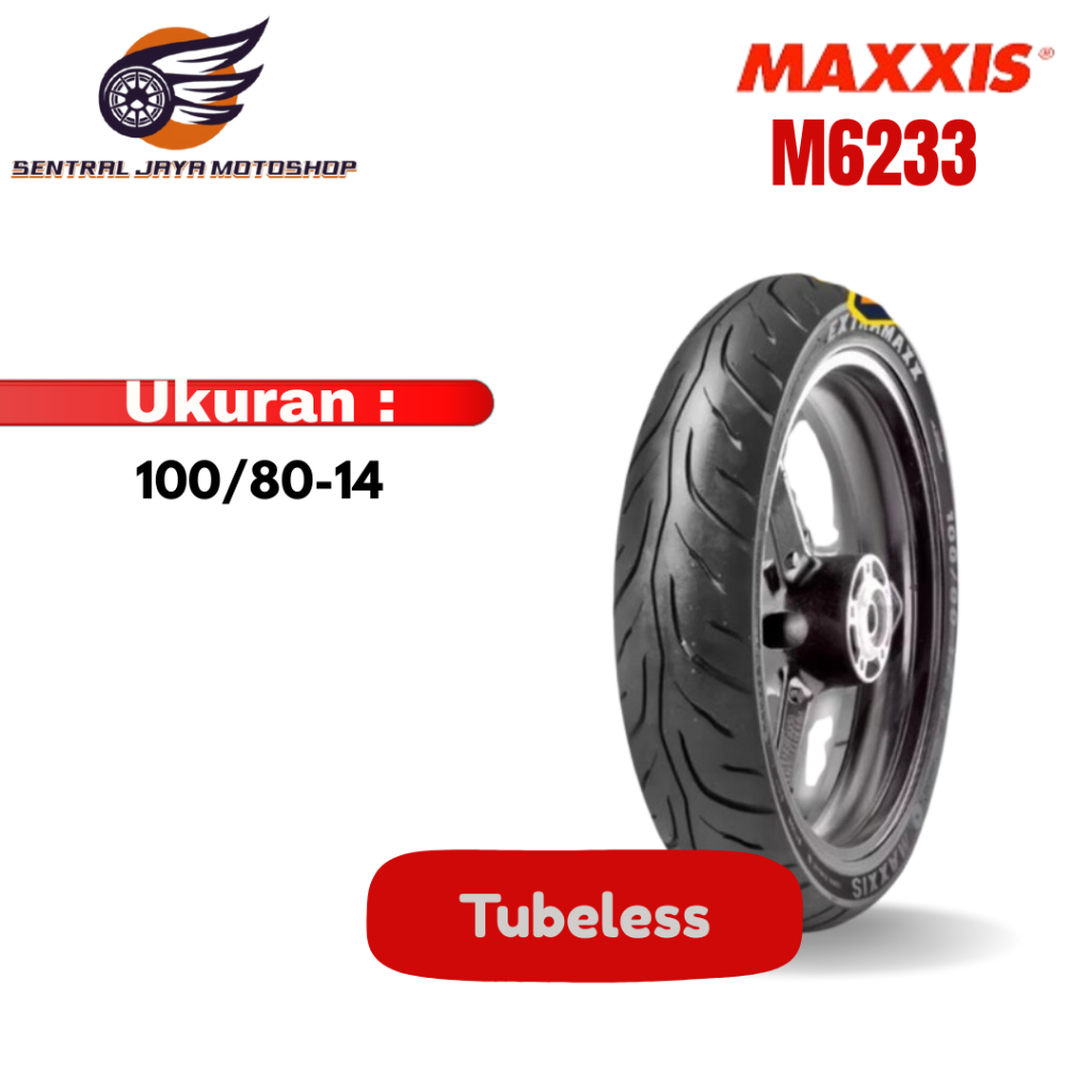 Ban Maxxis Extramax M6233 100/80-17 Tubeless