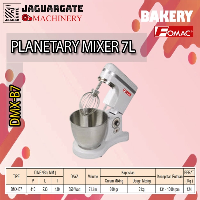 Planetary Mixer FOMAC DMX-B7 7 Liter – Mixer Adonan Roti & Kue