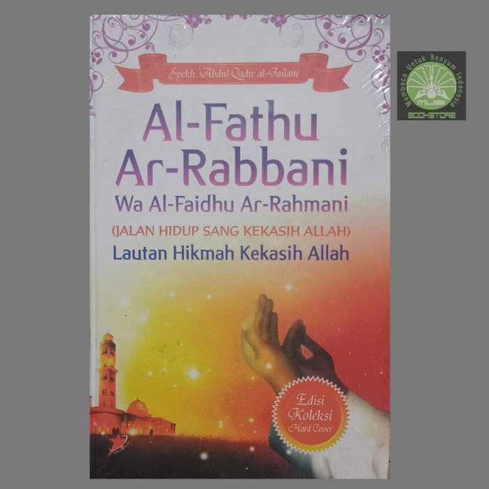 Buku Al-Fathu Ar-Rabbani Wa Al-Faidhu Ar-Rahmani - Syaikh Abdul Qadir al Jailani Diva Press Original