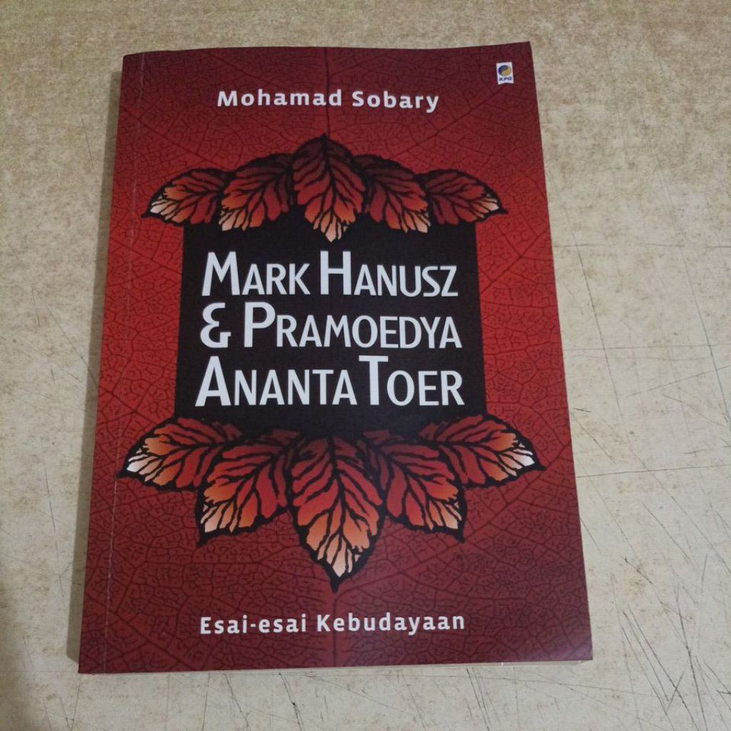 Buku Mohamad Sobary
MARK HANUSZ & PRAMOEDYA ANANTA TOER
