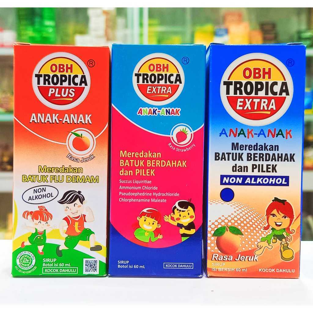 OBH TROPICA (EXTRA DAN PLUS SIRUP 60ML) - MEREDAKAN DEMAM, BATUK BERDAHAK DAN PILEK