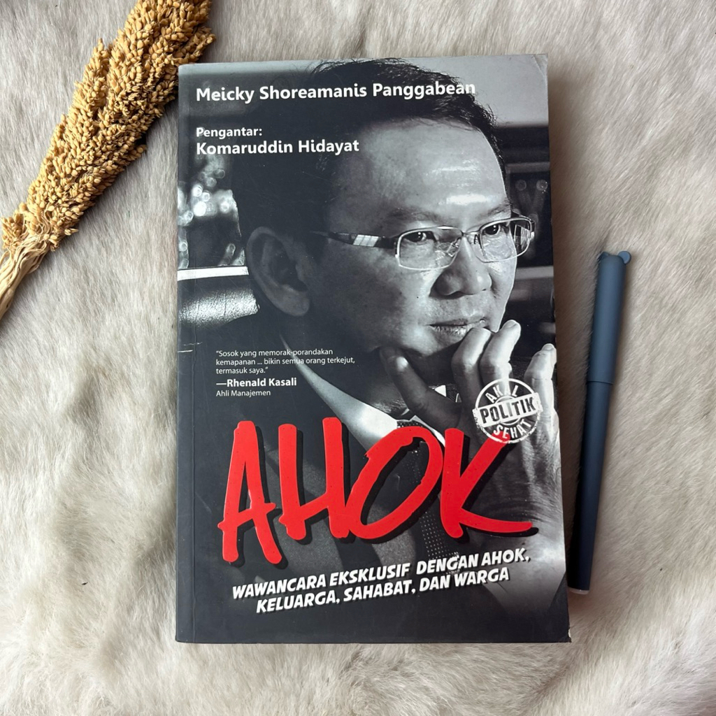 Buku Ahok Wawancara Ekslusif Dengan Ahok, Keluarga, Sahabat, dan Warga