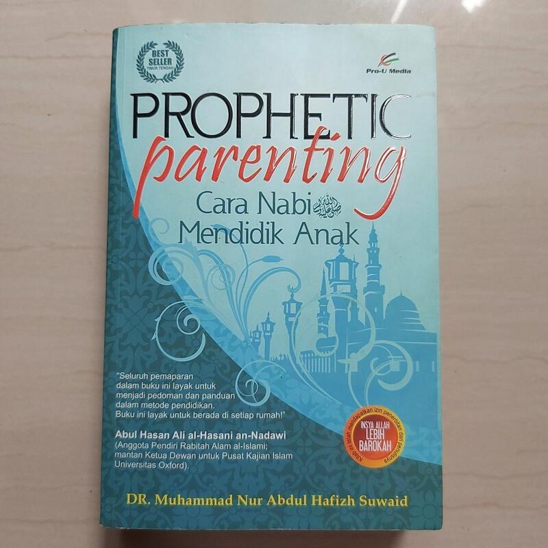 CARA NABI MENDIDIK ANAK (PROPHETIC PARENTING)
