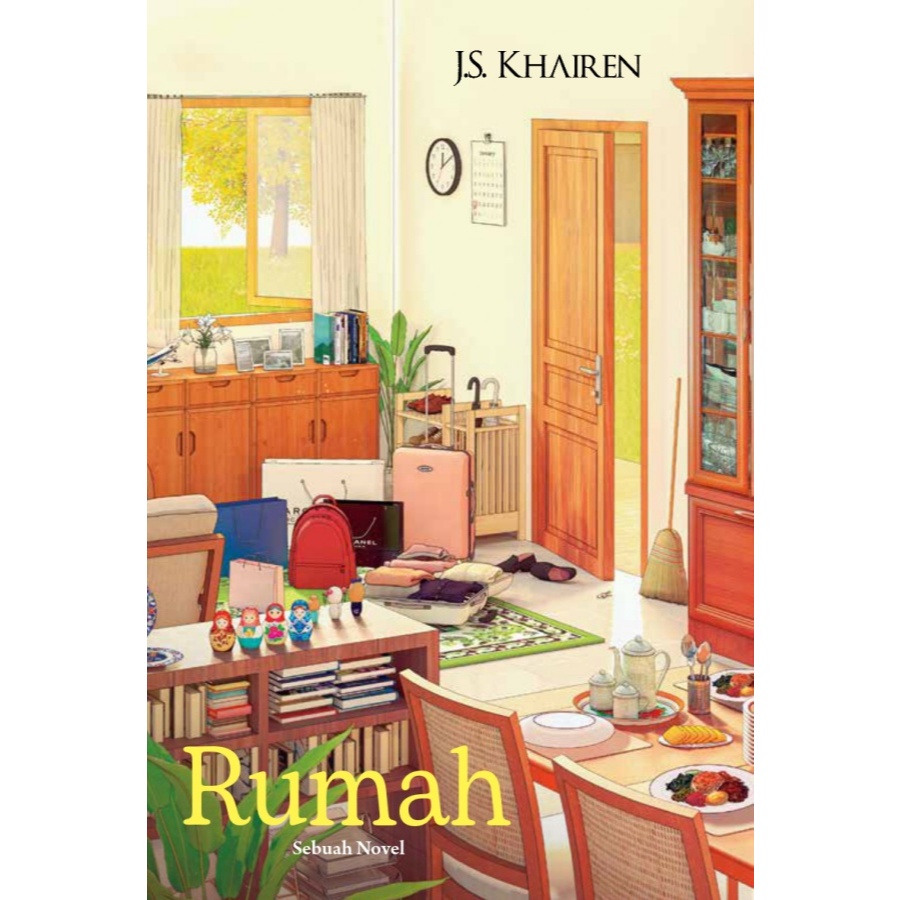 Rumah (Sebuha Novel) - JS Khairen