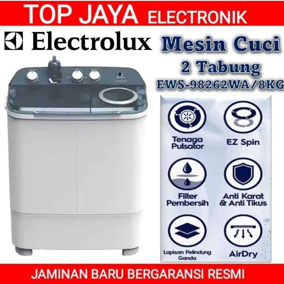 MESIN CUCI ELECTROLUX 8 KG 2 TABUNG/ELECTROLUX MESIN CUCI 2 TABUNG 8KG EWS8262WA NEW SERIES
