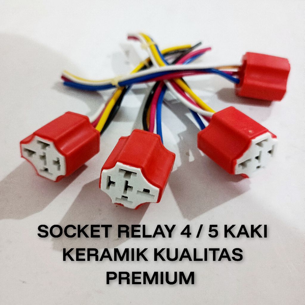 SOKET SOCKET RELAY KLAKSON / LAMPU MOBIL DAN MOTOR. 4 / 5 KAKI KUALITAS PREMIUM