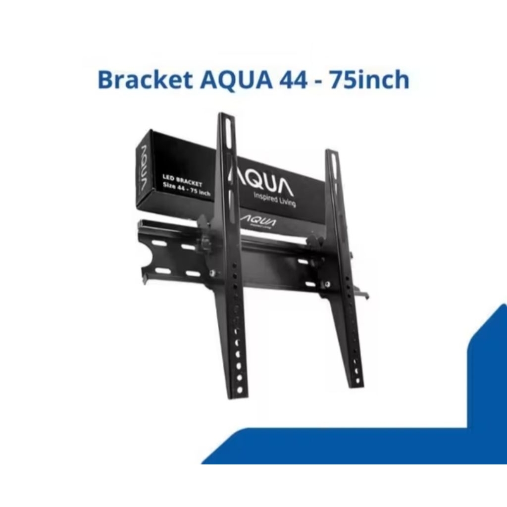 Aqua Elektronik Bracket TV LED 44-75 Inch Wall Bracket / Bracket Dinding