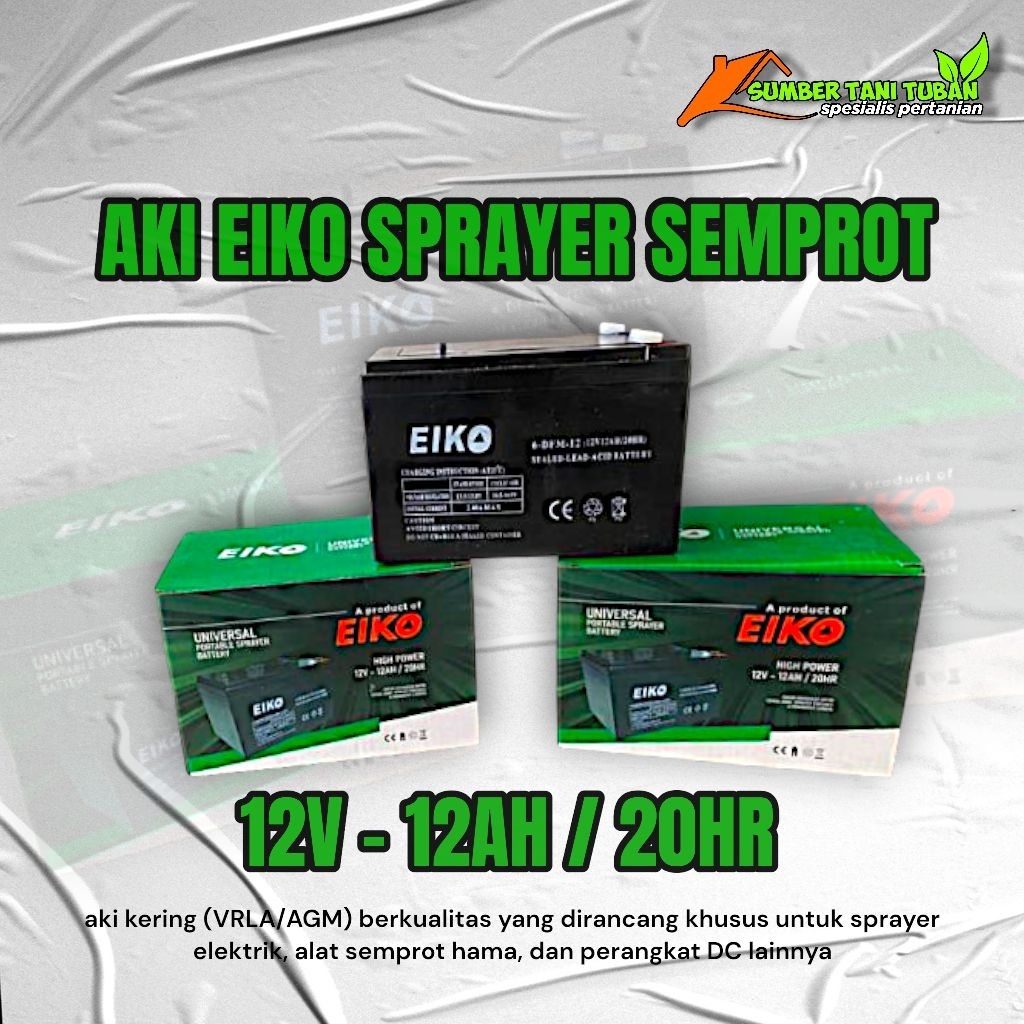 AKI SPRAYER SEMPROT EIKO 12V-12AH /20HR