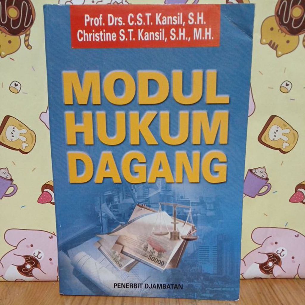 Modul hukum dagang by Prof.kansil.,Dkk. ASLI ORIGINAL