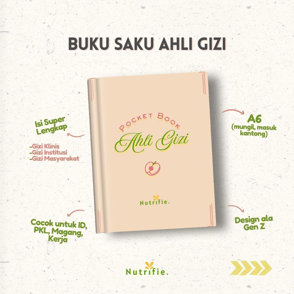 Buku Saku Ahli Gizi Nutrisionis A6 (PKL Gizi)