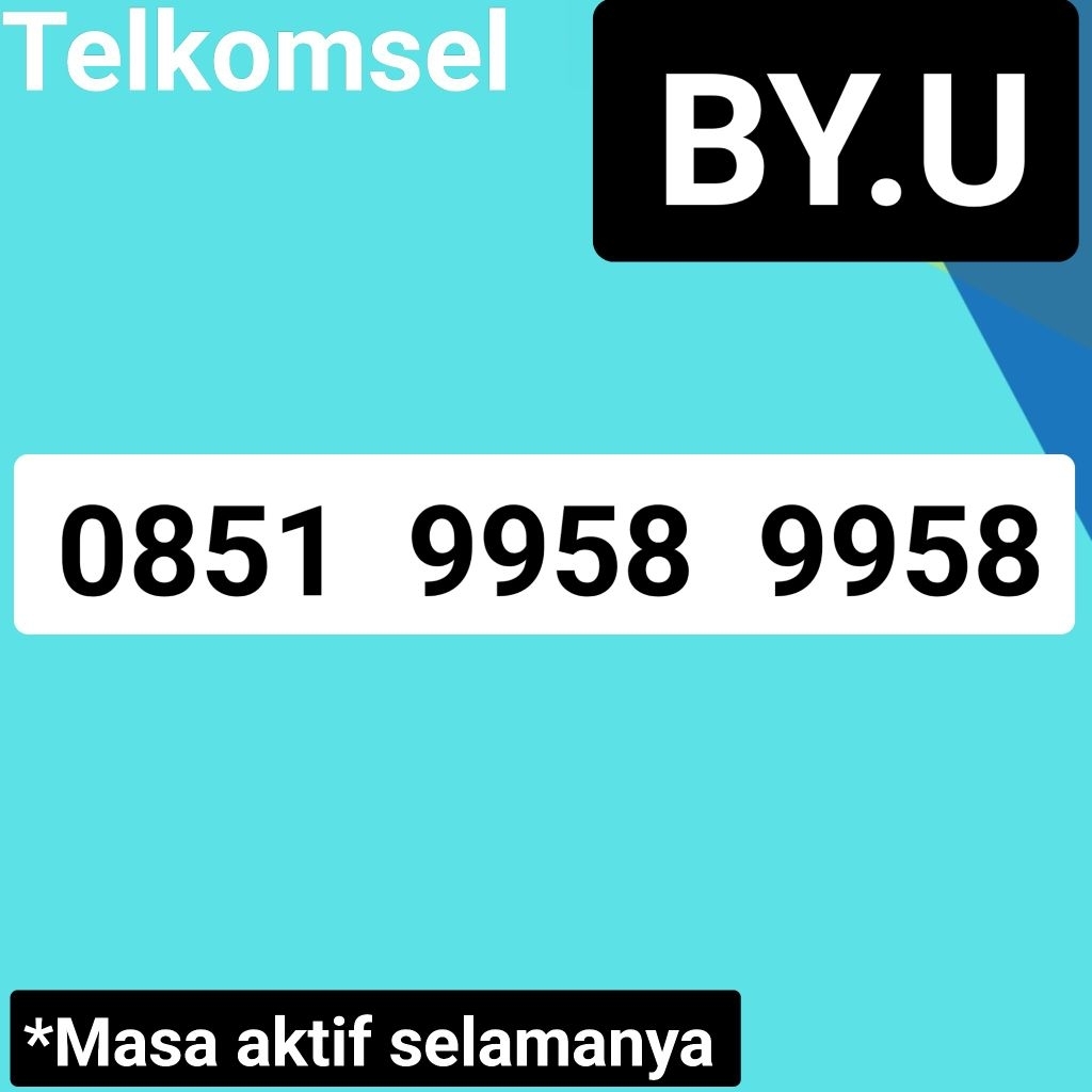 Nomor cantik By.u BY.U telkomsel By.u 0851 9958 9958