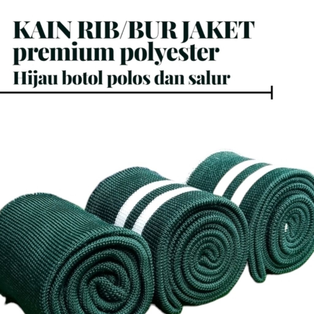RIB/BUR Jaket untuk bagian lengan kerah pinggang warna hijau botol perlembar