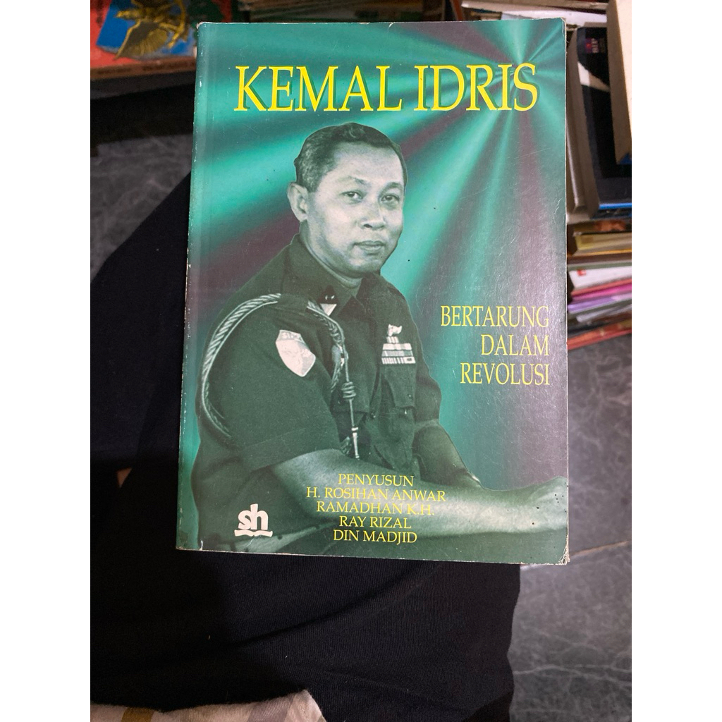 BUKU KEMAL IDRIS BERTARUNG DALAM REVOLUSI