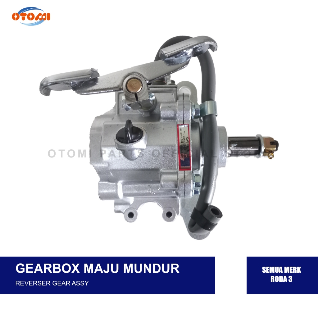 OTOMI PARTS - GEARBOX MAJU MUNDUR / REVERSER GEAR ASSY UNTUK SEMUA MERK MOTOR RODA 3