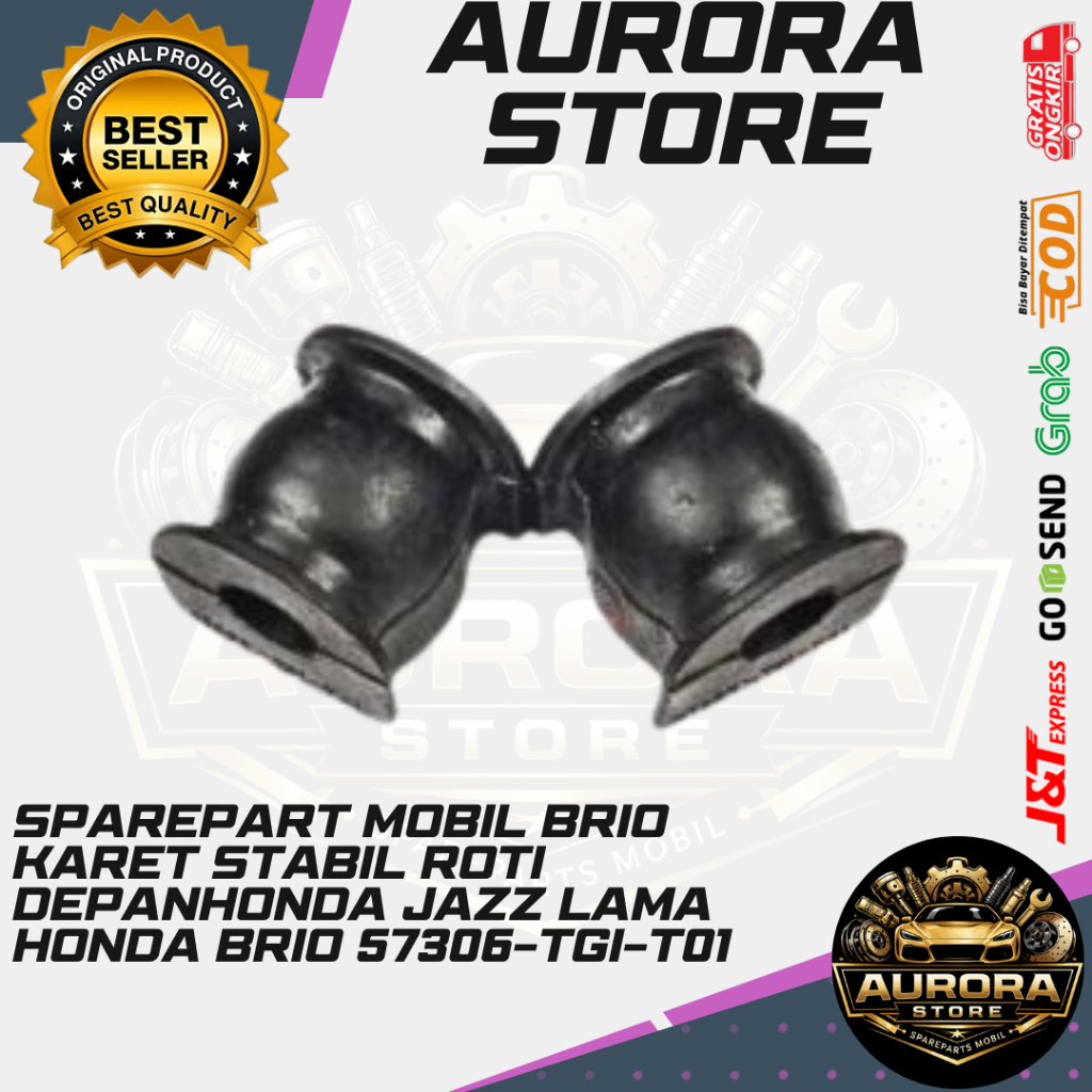 SPAREPART MOBIL BRIO KARET STABIL ROTI DEPANHONDA JAZZ LAMA HONDA BRIO 57306-TGI-T01