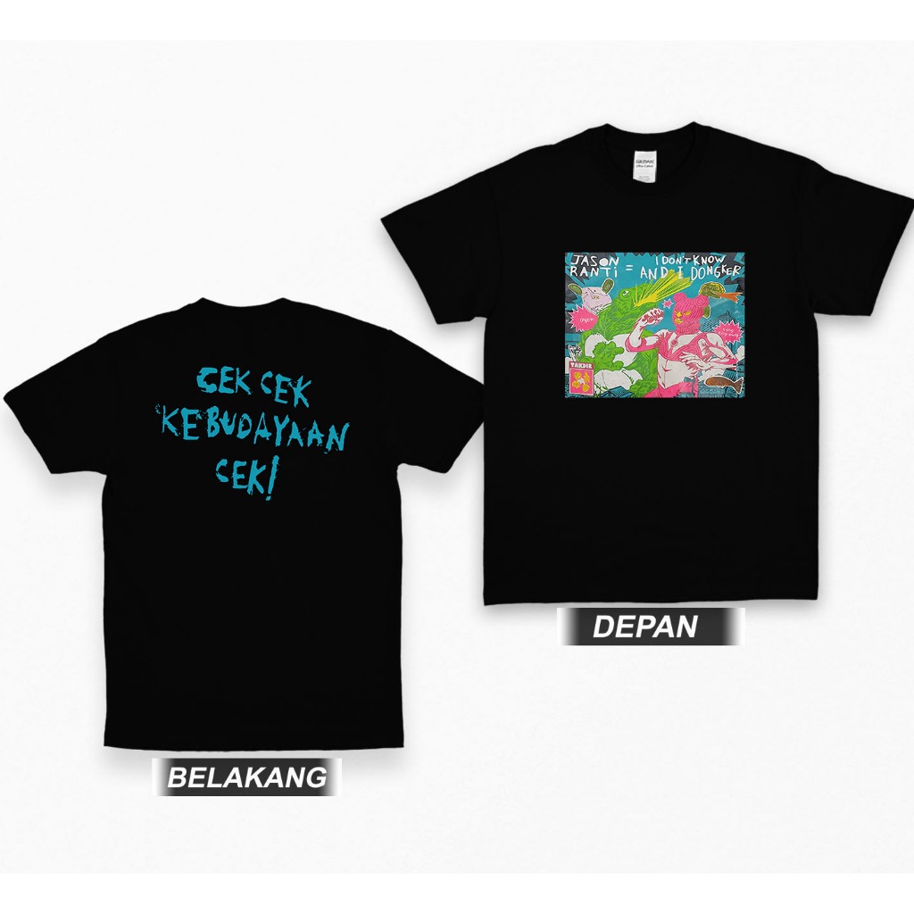 Tshirt JASON RANTI AND DONGKER Kaos Merch Band