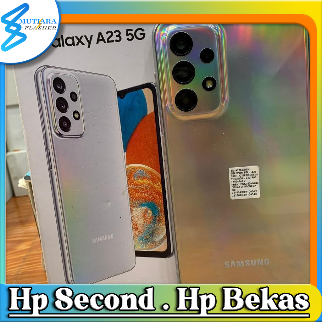 Samsung A23 5G Ram 6/128 | Ram 8/128GB Bekas Original Flasher Store