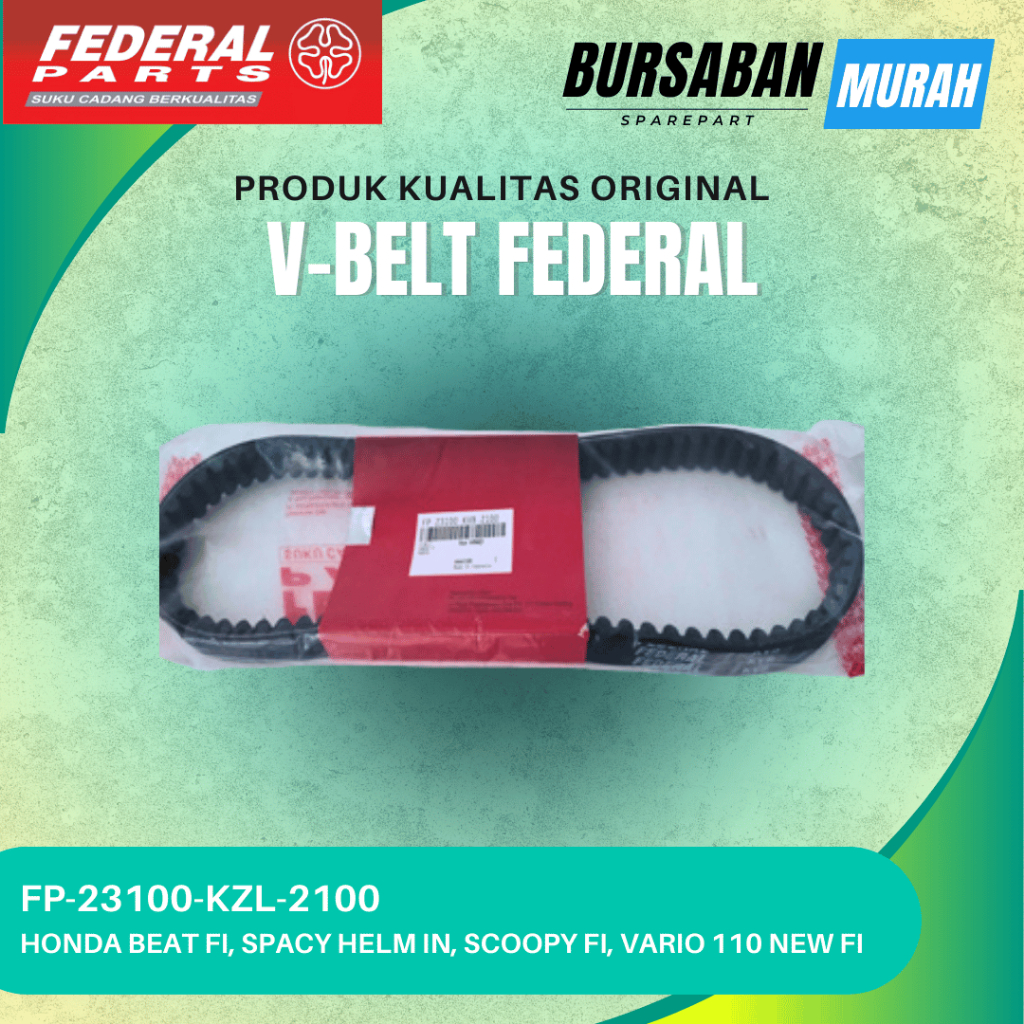 V-BELT ONLYFEDERAL FP-23100-KZL-2100 HONDA BEAT FI, SPACY HELM IN, SCOOPY FI, VARIO 110 NEW FI ORIGI