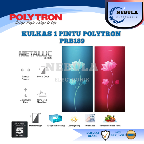 KULKAS POLYTRON 1 PINTU 180L PRB189R-B/POLYTRON KULKAS 1 PINTU METALLIC 180 LITER - PRB 189