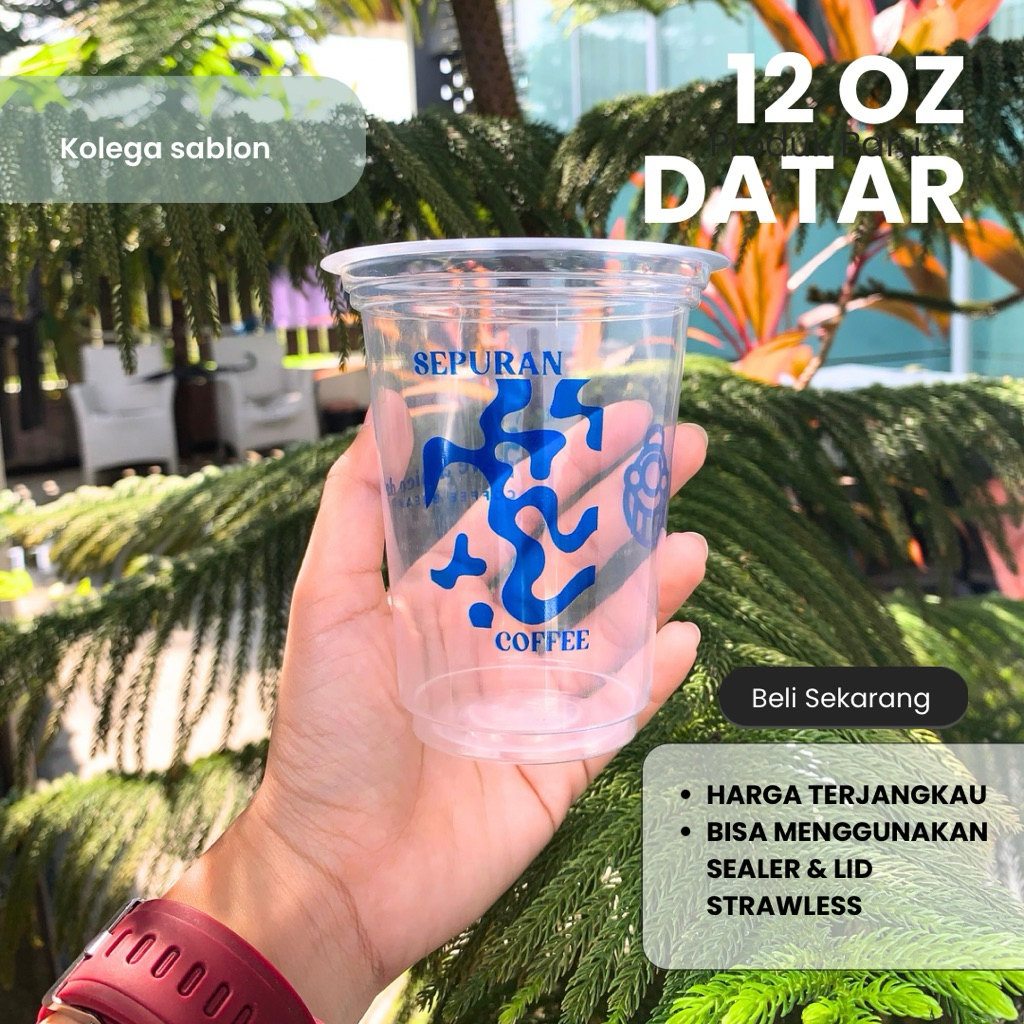 Cup Sablon Gelas Plastik 12oz Datar , Cup Es Murah
