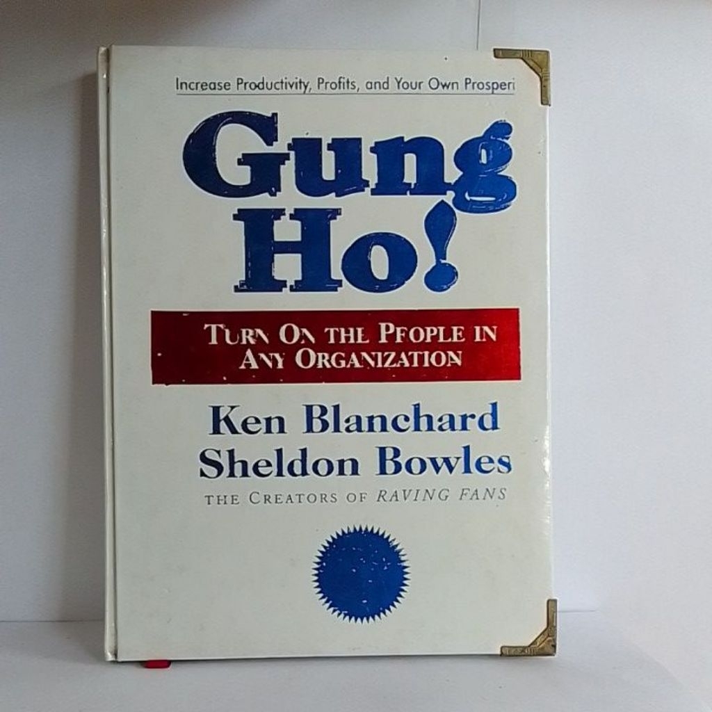Gung Ho - Ken Blanchard - Sheldon Bowles