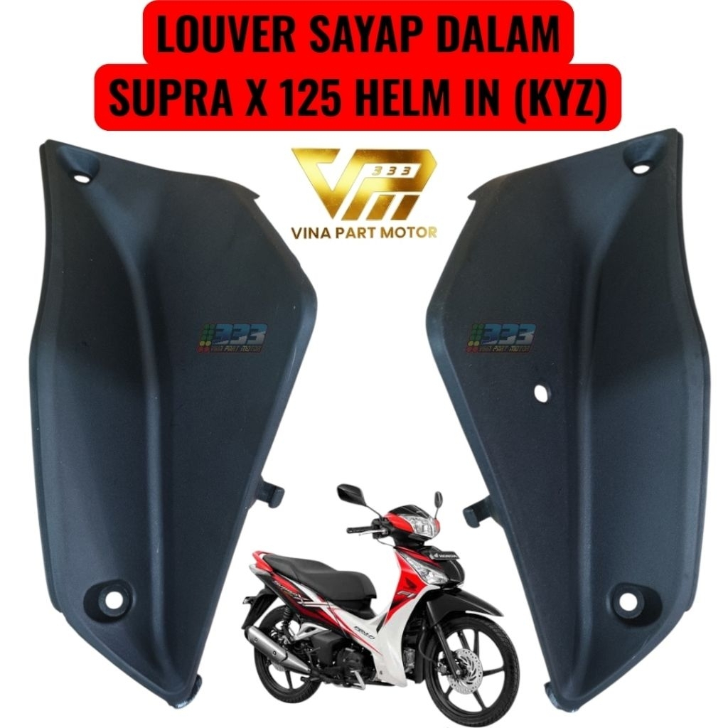 Louver R L Sayap Dalam Supra X 125 Helm In KYZ 2011 - 2019 Set Kanan Kiri