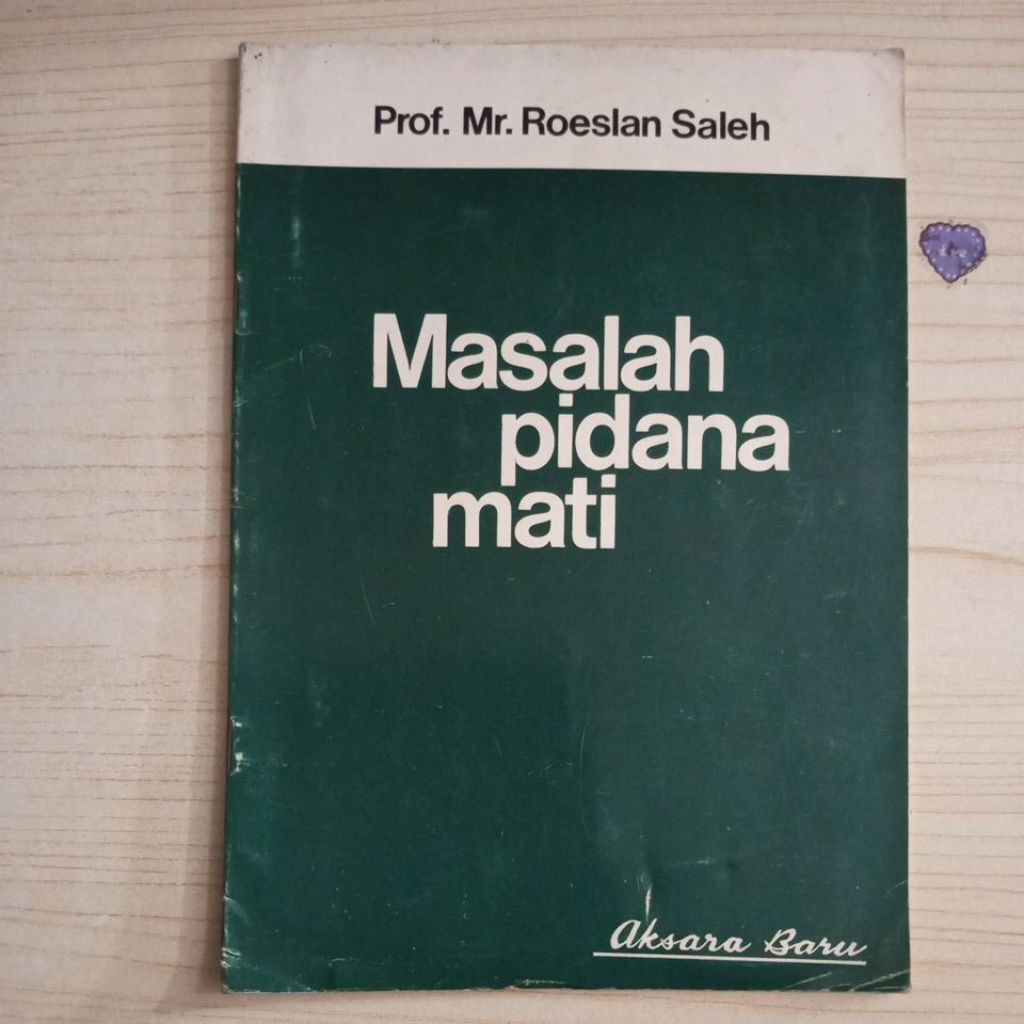 BUKU MASALAH PIDANA MATI OLEH PROF MR ROESLAN SALEH