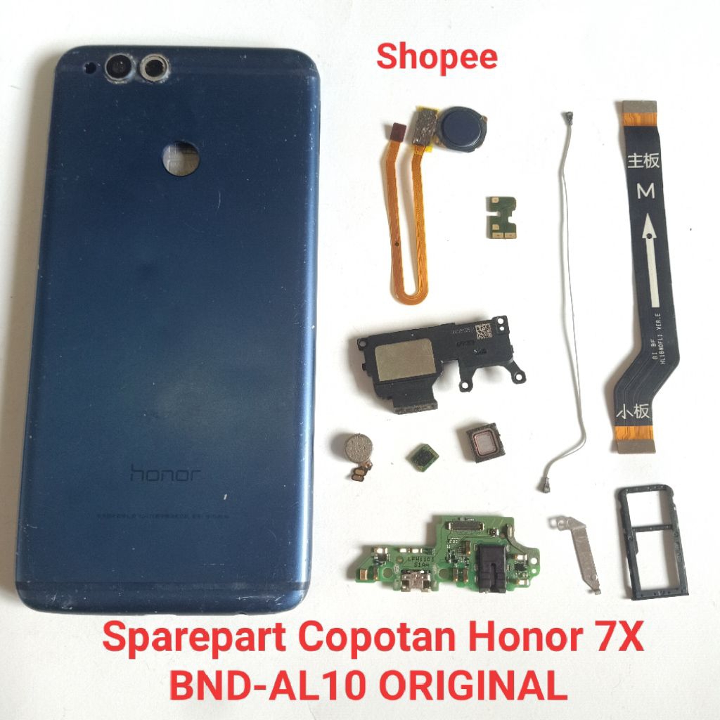 Sparepart Copotan Honor 7X BND-AL10 Second Original Copotan  speaker atas  vibrate  kabel siyal  Buz