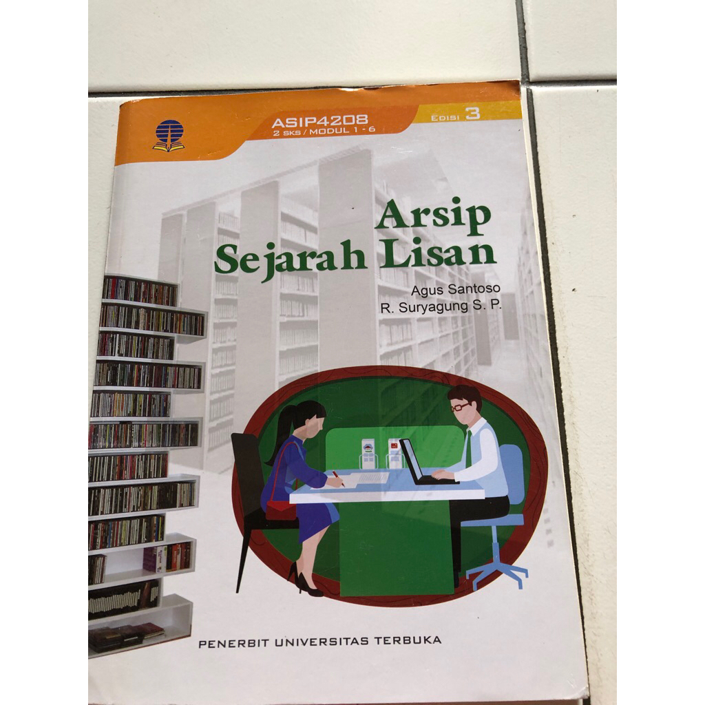 ARSIP SEJARAH LISAN universitas terbuka