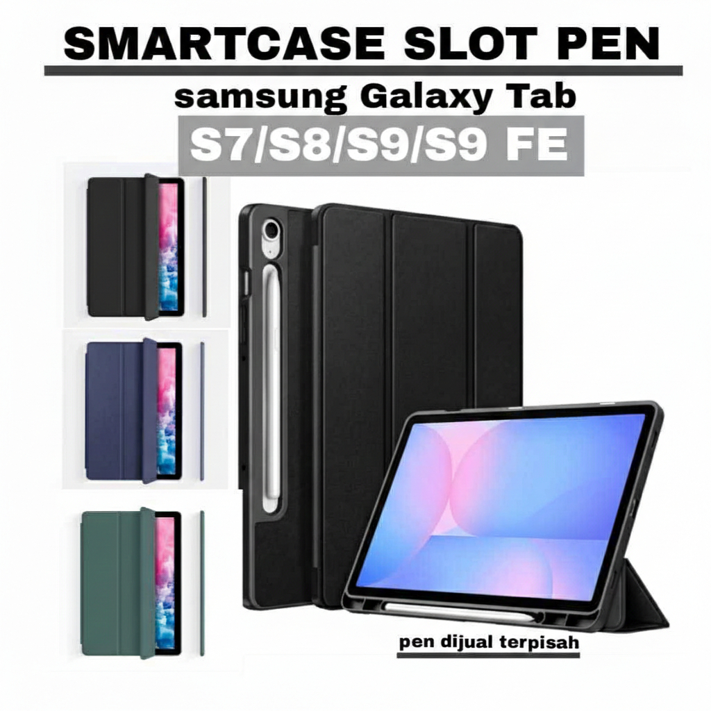 Smartcase Slot Pen Samsung TAB S7/S8/S9 FE 11"inch  softcase samsung tab s9 fe  case samsung tab s7 