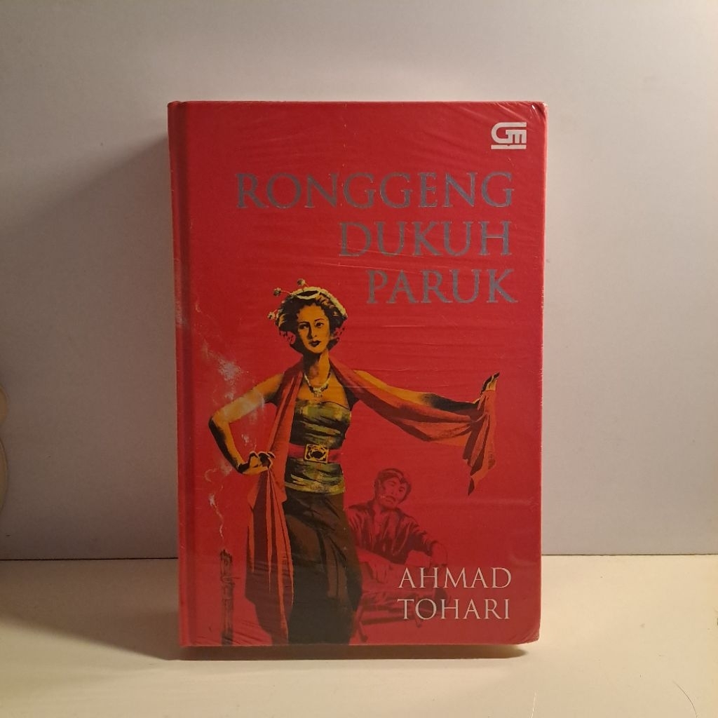 Ronggeng Dukuh Paruk — Ahmad Tohari