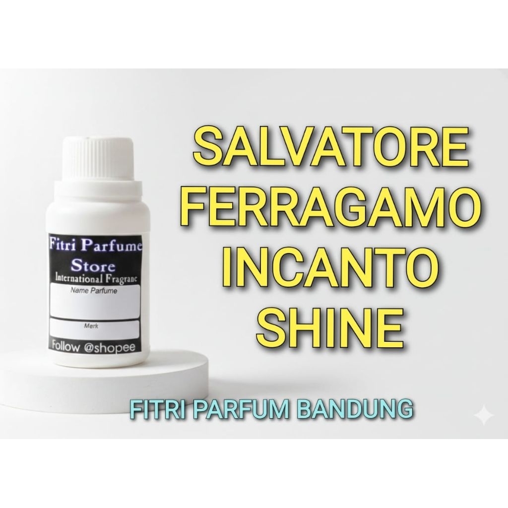 Bibit parfum SALVATORE FR INCANTO SHINE 100ml