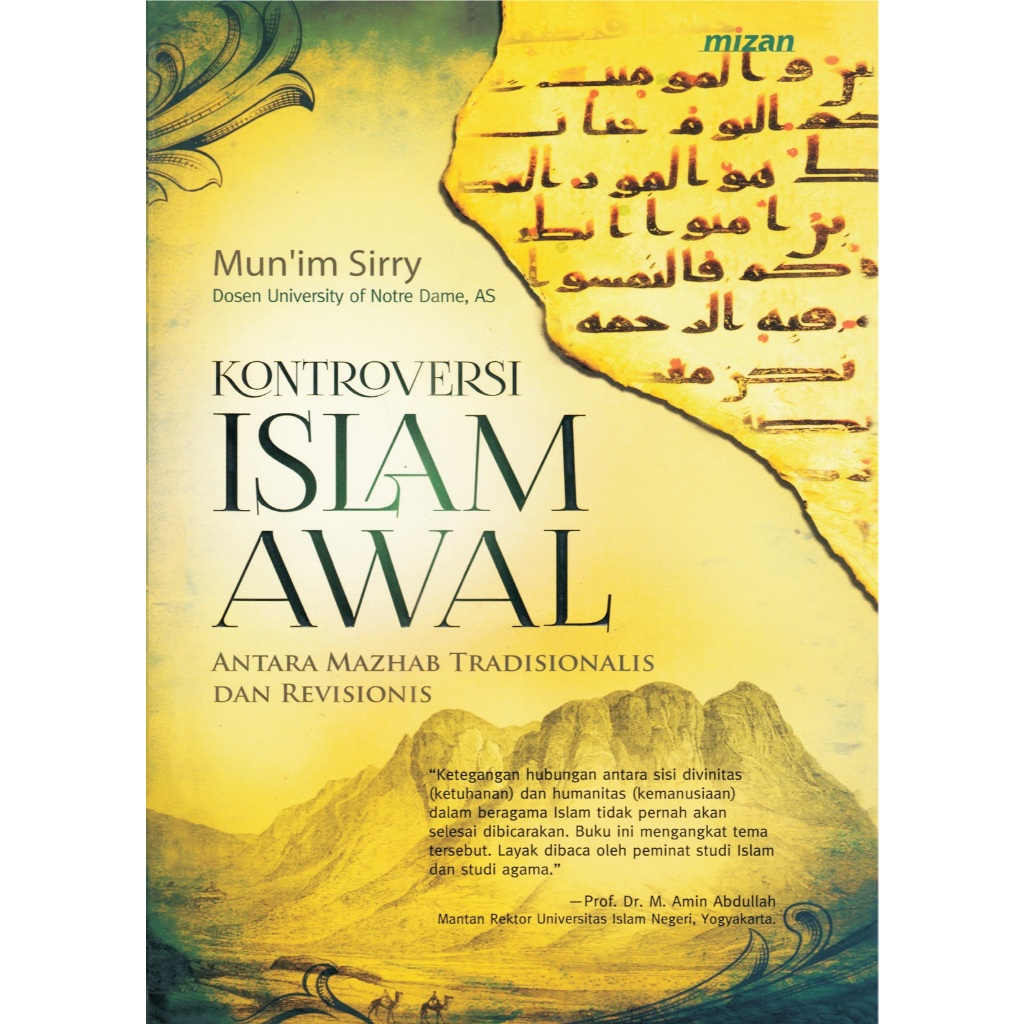 KONTROVERSI ISLAM AWAL - Mun'im Sirry