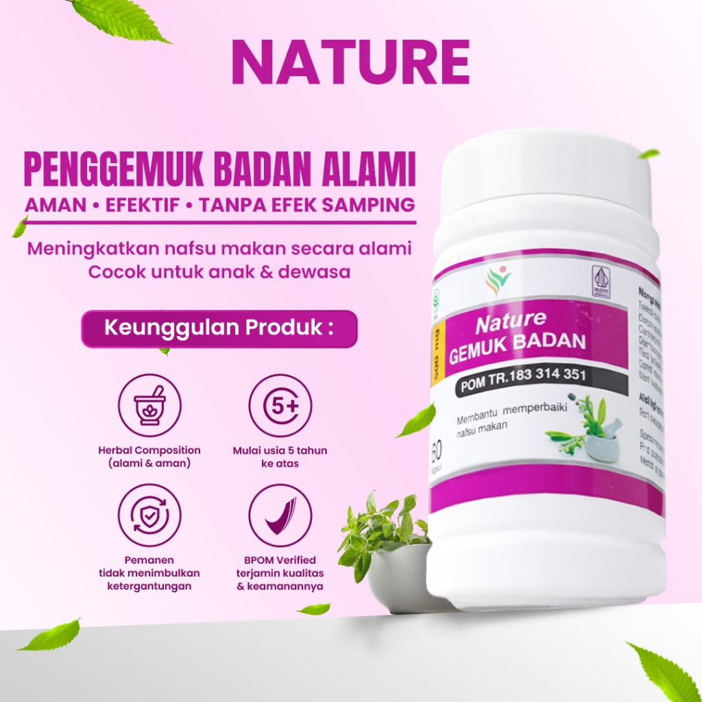 OBAT PENGGEMUK BADAN Nature GEMUK BADAN Bpom Tanpa Efek Samping Herbal Permanen
