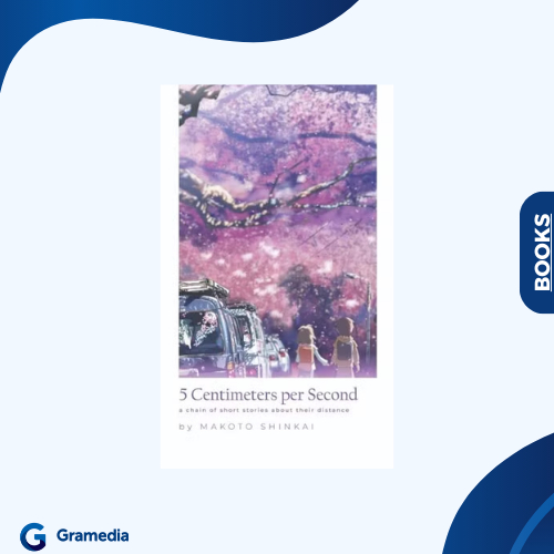 Gramedia Medan - Light Novel: 5 Centimeters per Second